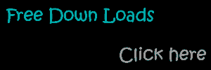 See our Free Down Load Page!