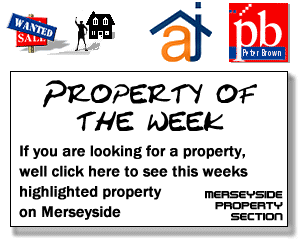 Click on for this weeks top property links and deals. With thanks to Peter Browns of Southport and Anthony James of Southport.