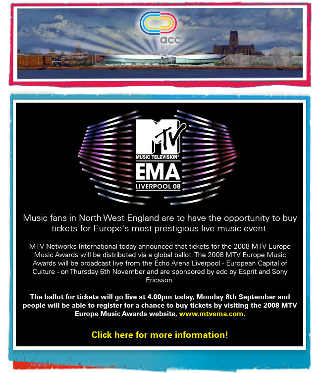 ACC Liverpool - Get your tickets now for the MTV EMA Liverpool 08 Awards
