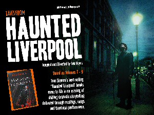 (Volumes 7-9) Adapted and Directed by Jen Heyes.  In the shadow of Halloween, Liverpools popular bone-tingling tales return for their final instalment.